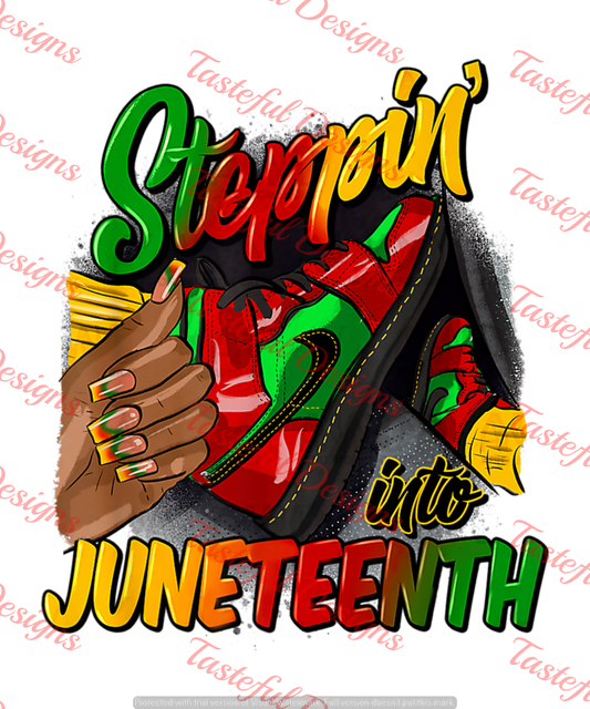Stepping into Juneteeth Transfer| Ladies Juneteeth T-Shirt Transfers